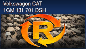 Volkswagon CAT 1GM 131 701 DSH